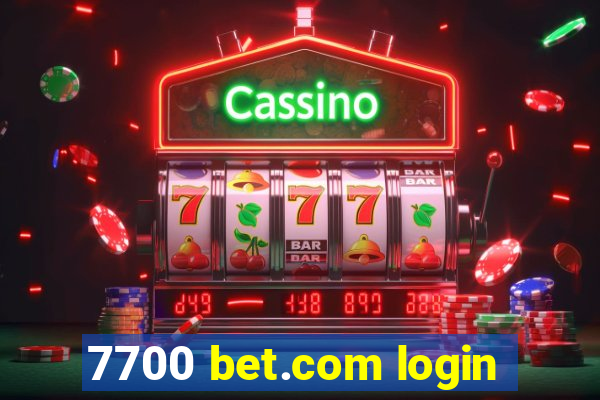 7700 bet.com login