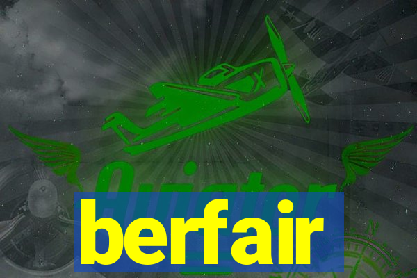 berfair