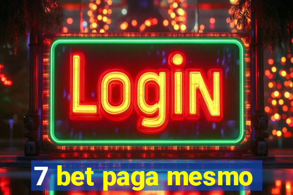 7 bet paga mesmo