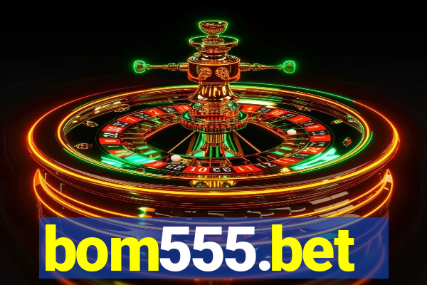 bom555.bet