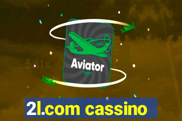 2l.com cassino