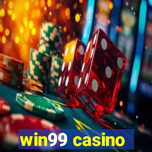 win99 casino