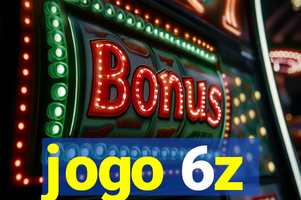 jogo 6z