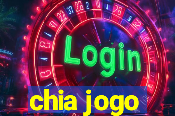 chia jogo