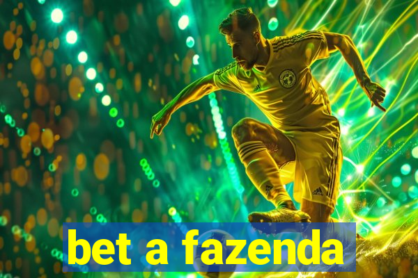 bet a fazenda