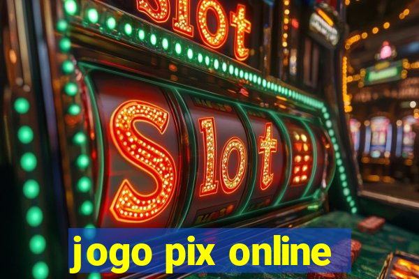 jogo pix online