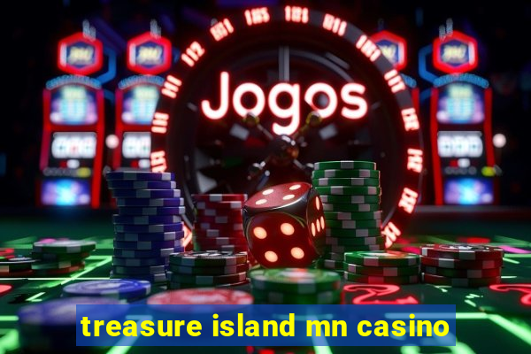 treasure island mn casino