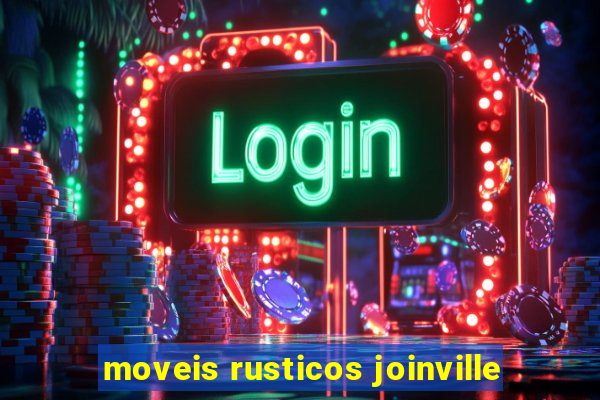 moveis rusticos joinville