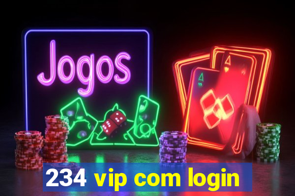 234 vip com login