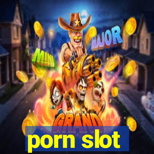 porn slot