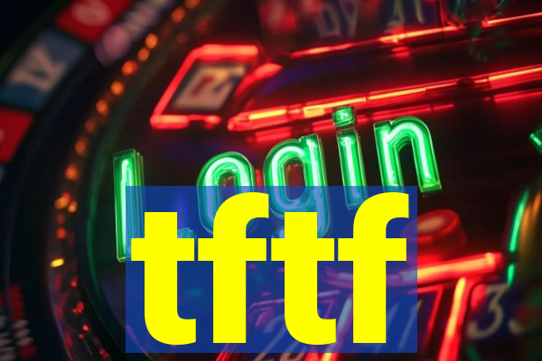 tftf