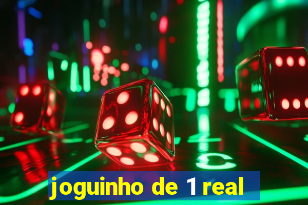 joguinho de 1 real