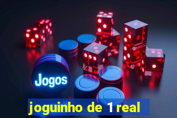 joguinho de 1 real