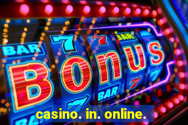 casino. in. online.