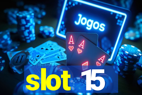 slot 15