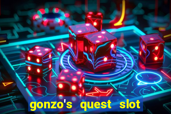 gonzo's quest slot machine gratis