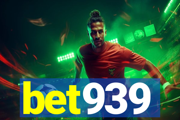 bet939