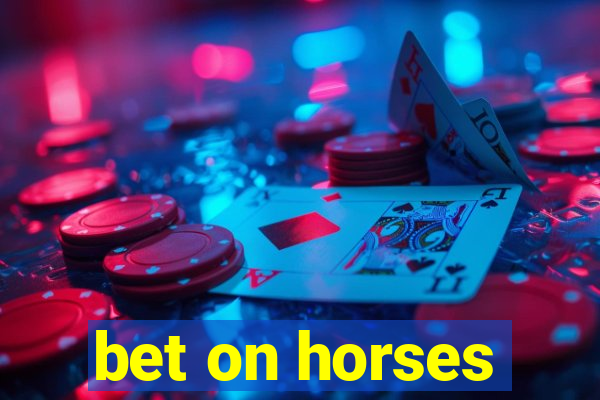 bet on horses