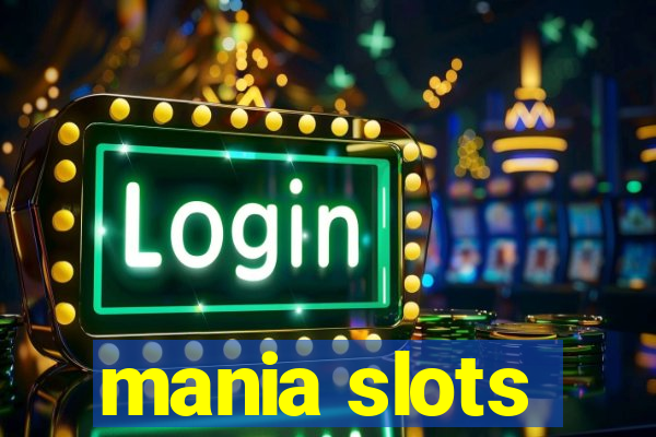 mania slots