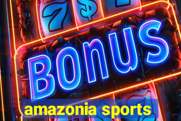 amazonia sports