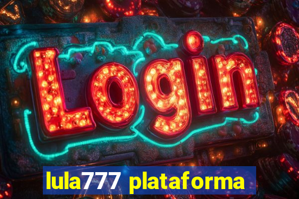 lula777 plataforma