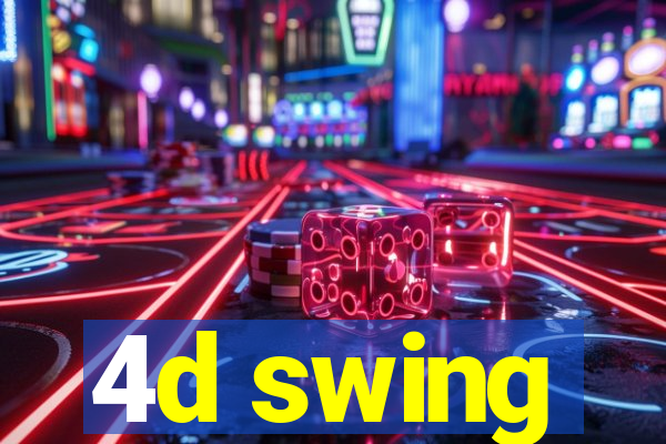 4d swing