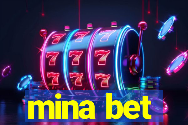 mina bet