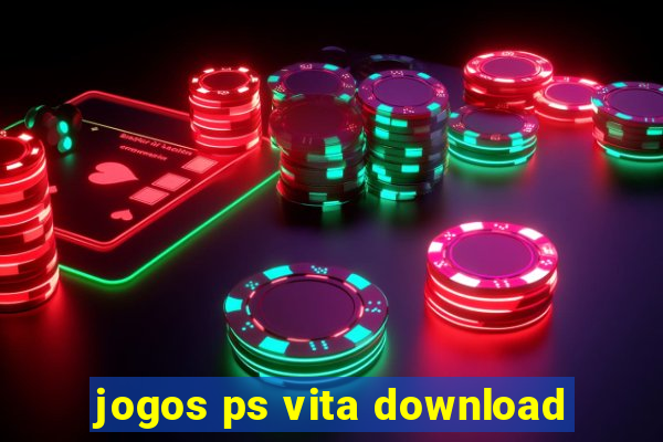 jogos ps vita download