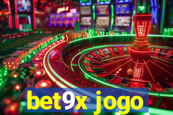 bet9x jogo