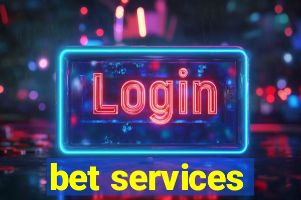 bet services