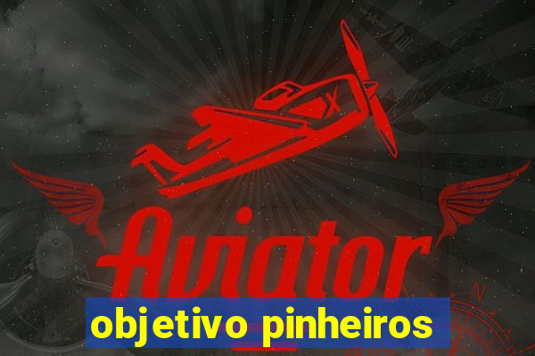 objetivo pinheiros