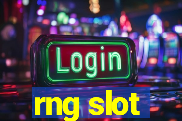 rng slot