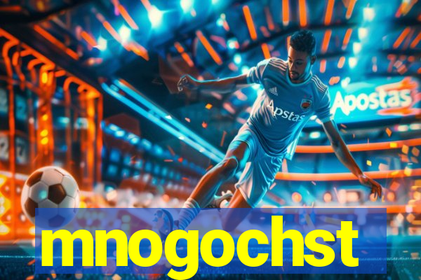 mnogochst