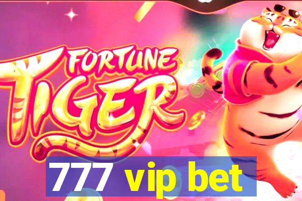 777 vip bet