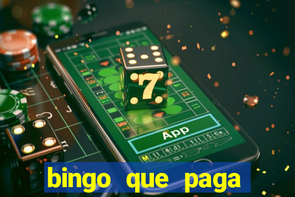 bingo que paga dinheiro de verdade