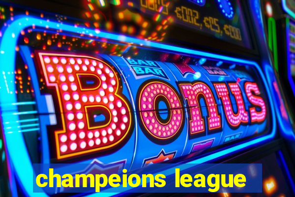 champeions league