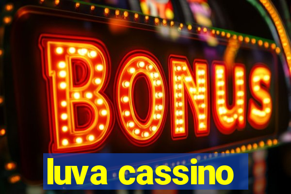 luva cassino