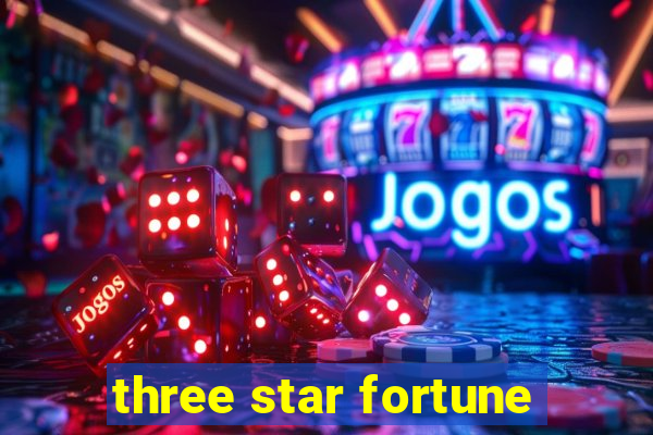 three star fortune