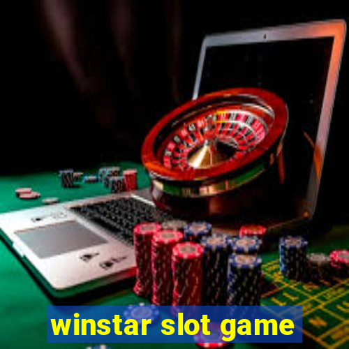 winstar slot game