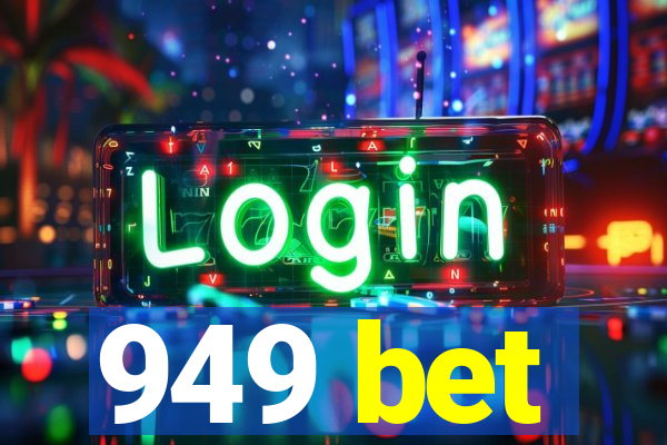 949 bet