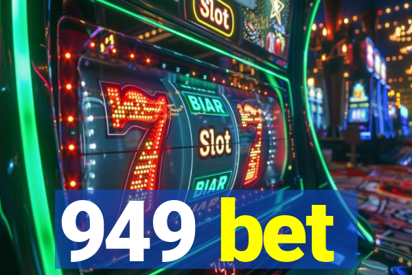 949 bet