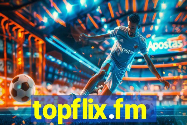 topflix.fm