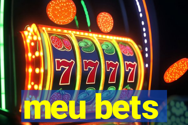 meu bets