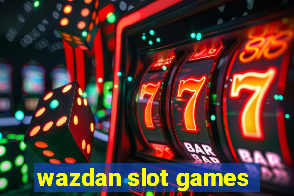 wazdan slot games