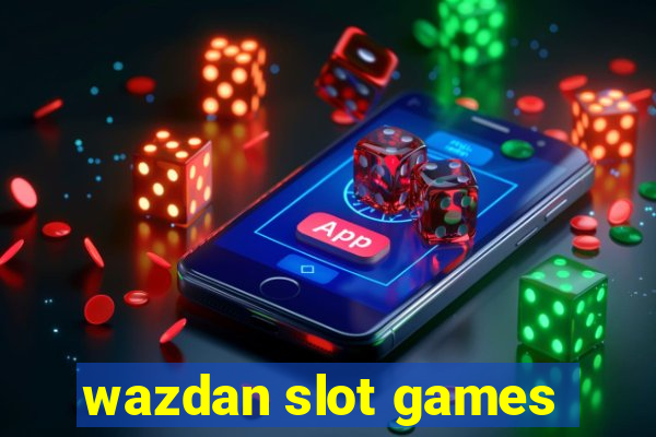 wazdan slot games