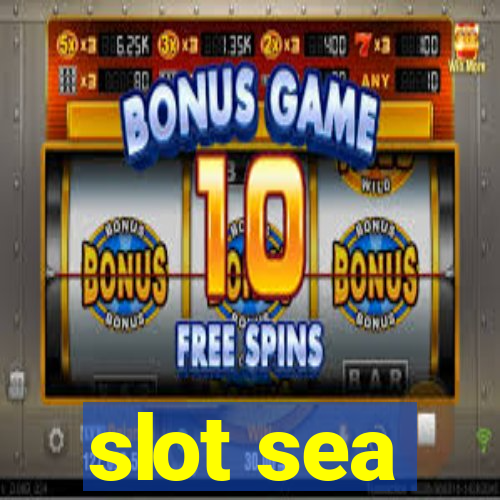 slot sea