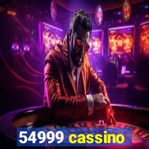 54999 cassino