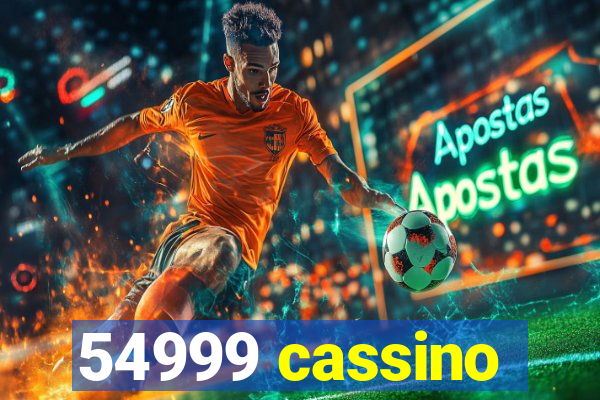 54999 cassino