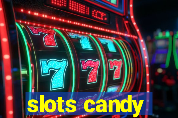 slots candy