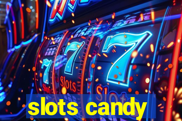 slots candy